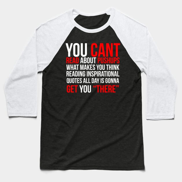 You cant read about push-ups | Garyvee Baseball T-Shirt by GaryVeeApparel